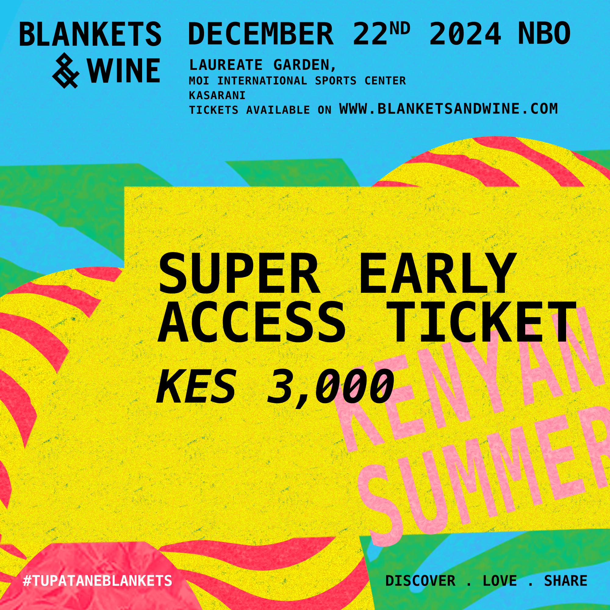 BLANKETS & WINE KENYAN SUMMER DECEMBER EDITION- SUPER EARLY ACCESS TICKET